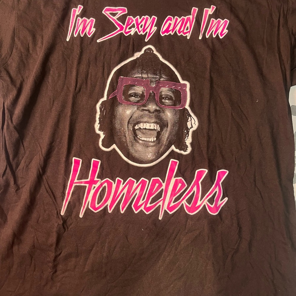 I’m sexy homeless T-shirt Sz 2xl