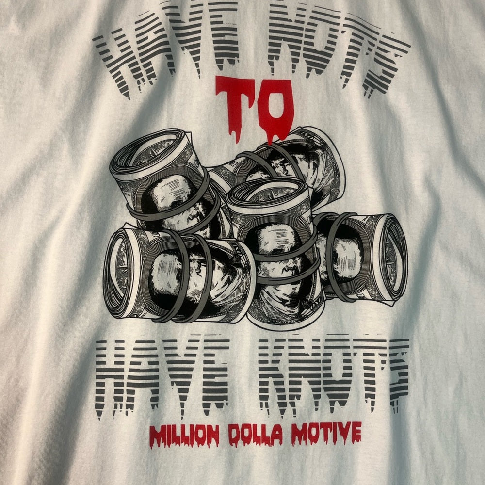 Have nots graphic tee Sz Various