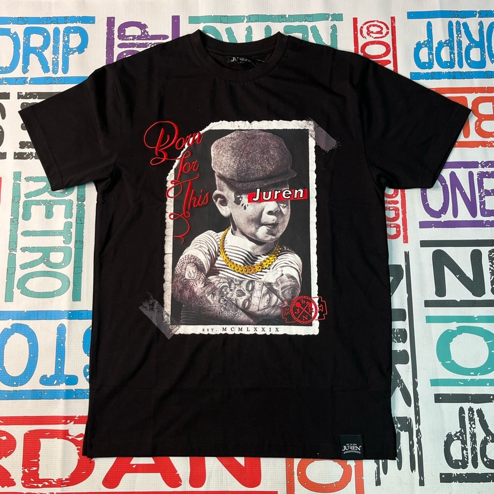 Juren born for this graphic tee sz Various