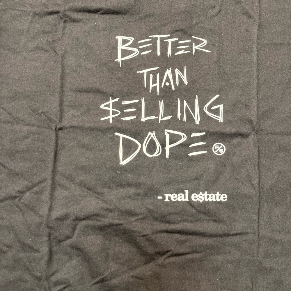 Better than selling dope Sz various