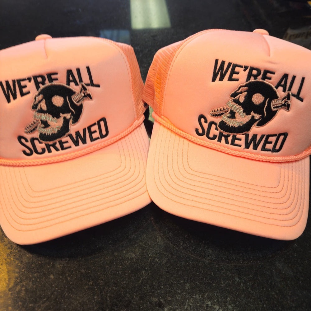 We’re all screwed pink Trucker SnapBack