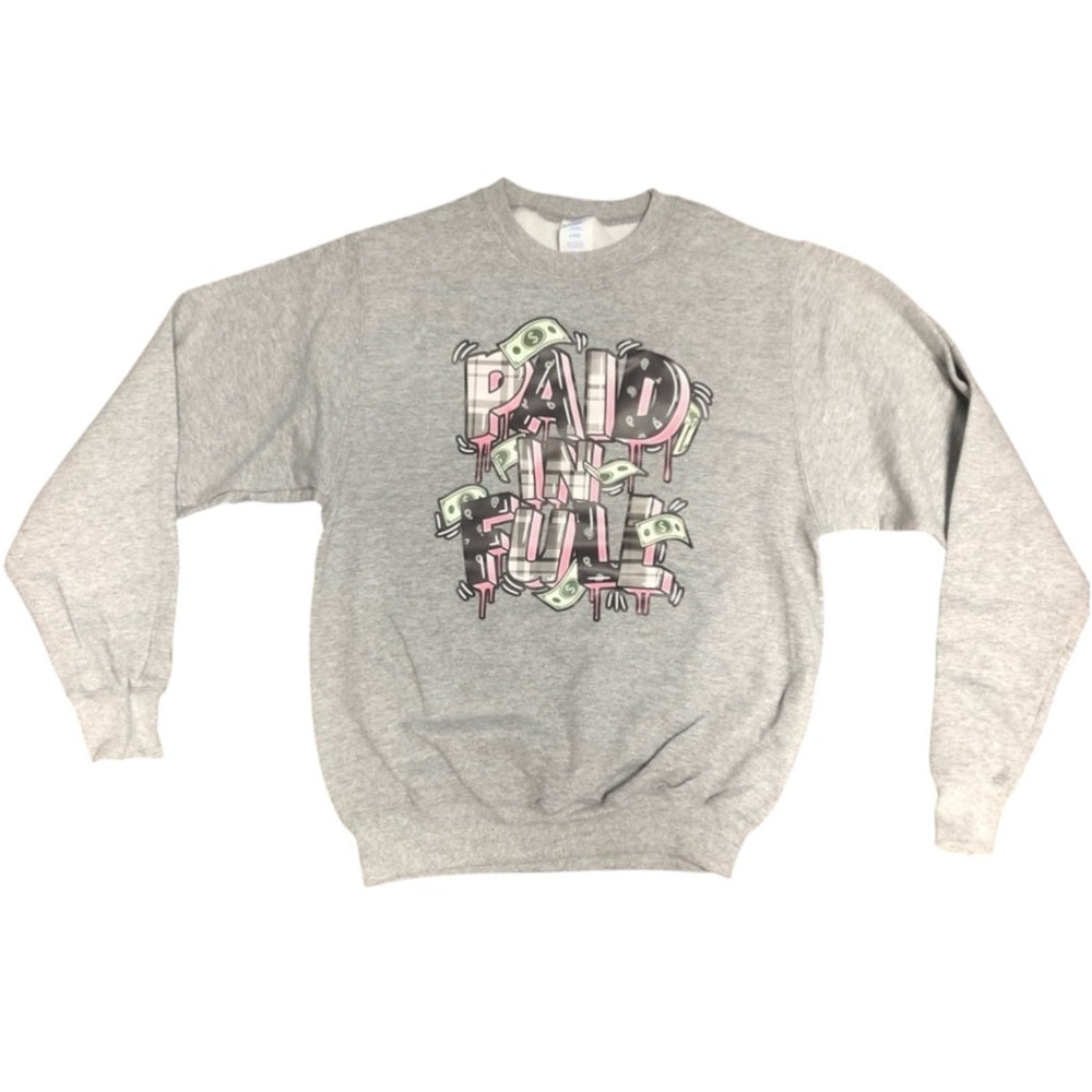 Paid in full graphic sweaters